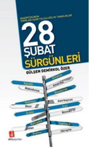 28 Şubat Sürgünleri | Gülşen Demirkol Özer | Ekin Yayınları - İstanbul