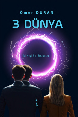 3 Dünya;İki Kişi Bir Bedende | Ömer Duran | İkinci Adam Yayınları