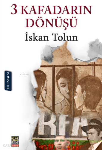 3 Kafadarın Dönüşü | İskan Tolun | Babıali Kitaplığı