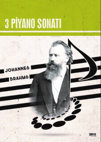 3 Piyano Sonatı | Johannes Brahms | Gece Kitaplığı Yayınları