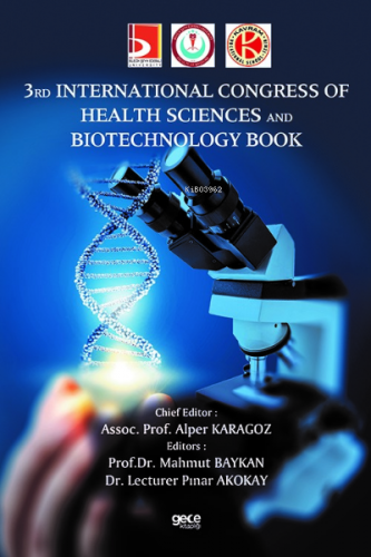 3 rd lntemational Congress of Health Sciences and Biotechnology Book |