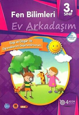 3. Sınıf Fen Bilimleri Ev Arkadaşım/4 Adım | Özge Akbal Üstün | 4 Adım