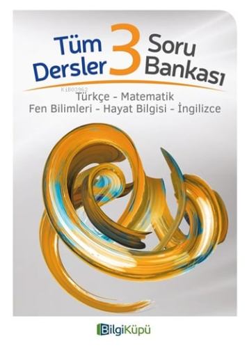 3. Sınıf Tüm Dersler Soru Bankası | Kolektif | Bilgi Küpü