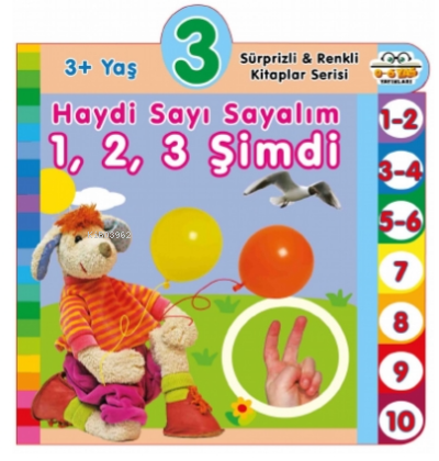 3+ Yaş Haydi Sayı Sayalım 1,2,3 Şimdi | Olala Books | 0-6 Yaş Yayınlar