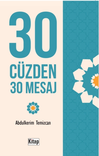 30 Cüzden 30 Mesaj | Abdulkerim Temizcan | Kitap Dünyası