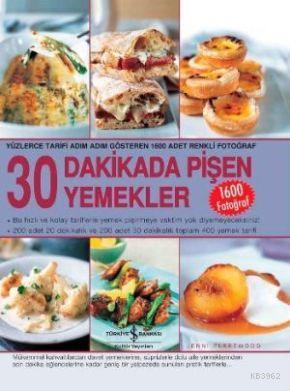 30 Dakikada Pişen Yemekler | Jenni Fleetwood | Türkiye İş Bankası Kült