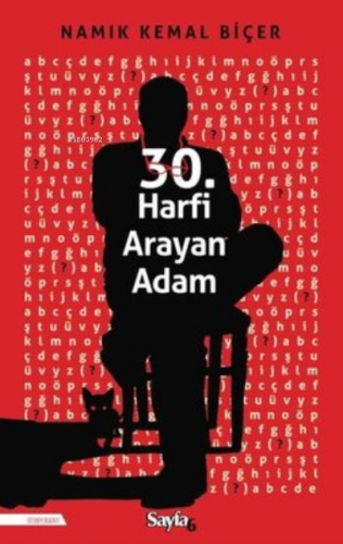 30. Harfi Arayan Adam | Namık Kemal Biçer | Sayfa6 Yayınları