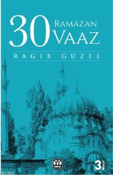 30 Ramazan 30 Vaaz | Ragıp Güzel | Irmak Yayınları