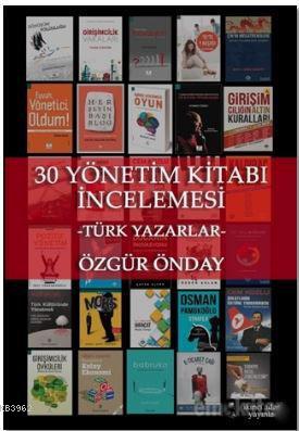 30 Yönetim Kitabı İncelemesi; Türk Yazarlar | Özgür Önday | İkinci Ada