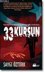 33 Kurşun; 33 Askerimizin Şehit Edildiği Katliamın Tanıkları Anlatıyor