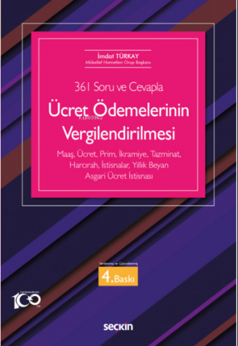 355 Soru ve Cevapla Ücret Ödemelerinin Vergilendirilmesi | İmdat Türka