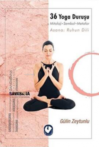 36 Yoga Duruşu | Gulin Zeytunlu | Cem Yayınevi