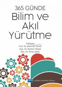 365 Günde Bilim ve Akıl Yürütme | Kolektif | Nobel Akademik Yayıncılık