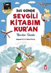 365 Günde Sevgili Kitabım Kur'an | Nurdan Damla | Timaş Çocuk