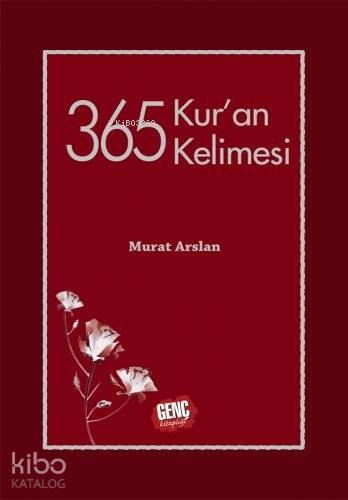 365 Kur'an Kelimesi | Murat Arslan | Erkam Yayınları