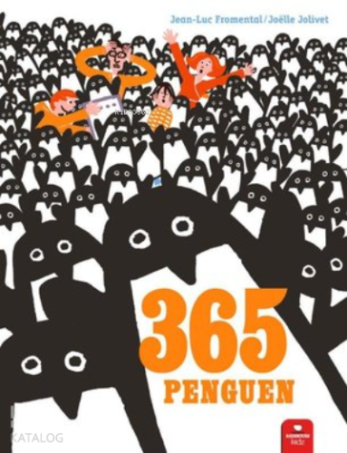 365 Penguen | Jean-Luc Fromental | Redhouse Kidz / Sev Matbaacılık ve 