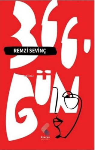 366. Gün | Remzi Sevinç | Klaros Yayınları