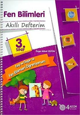 4 Adım Yayınları 3. Sınıf Fen Bilimleri Akıllı Defterim | Özge Akbal Ü