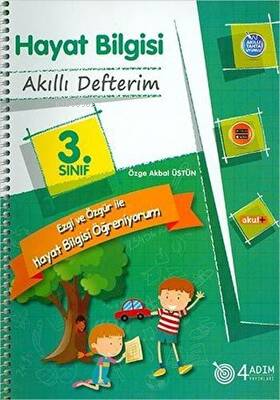 4 Adım Yayınları 3. Sınıf Hayat Bilgisi Akıllı Defterim | Özge Akbal Ü