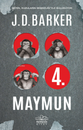 4. Maymun | J. D. Barker | Nemesis Kitap