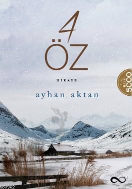 4 Öz | Ayhan Aktan | Bengisu Yayınları