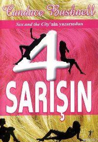 4 Sarışın | Candace Bushnell | Artemis Yayınları