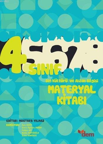 4. Sınıf Din Kültürü ve Ahlâk Bilgisi Materyal Kitabı | | Dem Yayınlar