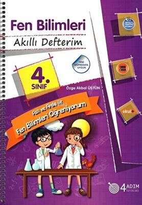 4. Sınıf Fen Bilimleri - Akıllı Defterim | Özge Akbal Üstün | 4 Adım Y