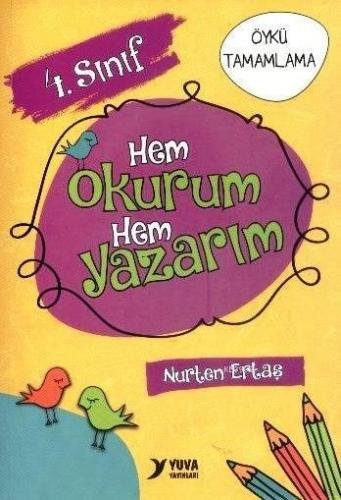 4. Sınıf - Hem Okurum Hem Yazarım | Nurten Ertaş | Yuva Yayınları