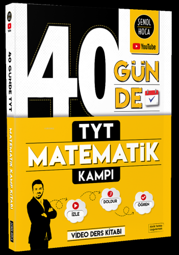 40 Günde TYT Matematik Kampı Şenol Hoca | Şenol Aydın | Şenol Hoca Yay