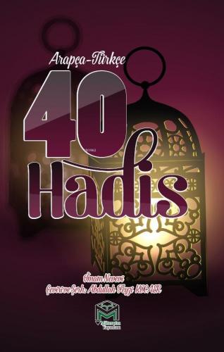 40 Hadis Tercümesi | İmam Nevevi | Mütercim Yayınları