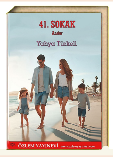 41. Sokak | Yahya Türkeli | Özlem Yayınevi (Ankara)