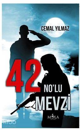 42 Nolu Mevzi | Cemal Yılmaz | Mola Kitap