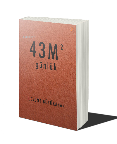 43M2 Günlük | Levent Büyükakar | Cinius Yayınları