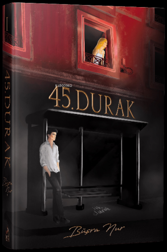 45. Durak (Ciltli) | Büşra Nur | Ren Kitap