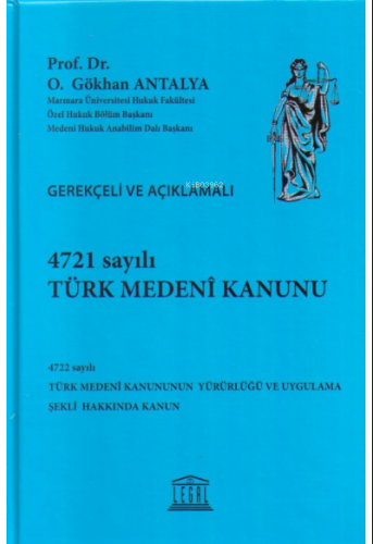 4721 Sayılı Türk Medenî Kanunu - 4722 Sayılı Türk Medenî Kanununun Yür