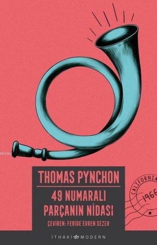 49 Numaralı Parçanın Nidası | Thomas Pynchon | İthaki Yayınları