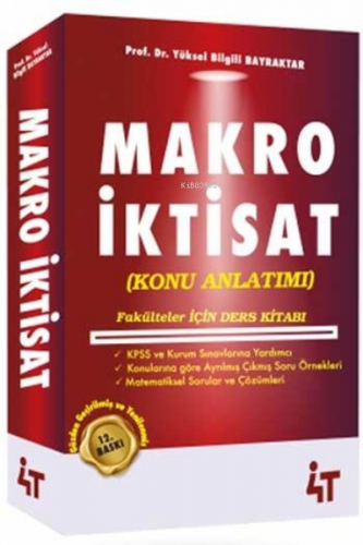 4T Makro İktisat Konu Anlatımı | Yüksel Bilgili | 4T Yayınevi