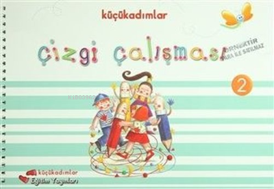 5 - 6 Yaş Çizgi Çalışması 2 | Kolektif | Sadık Uygun Yayınları