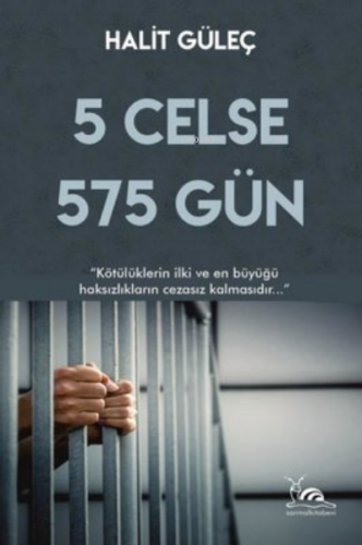 5 Celse 575 Gün | Halit Güleç | Sarmal Kitabevi