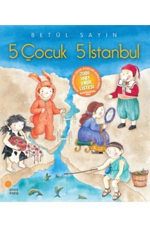 5 Çocuk 5 İstanbul | Betül Sayın | Günışığı Kitaplığı