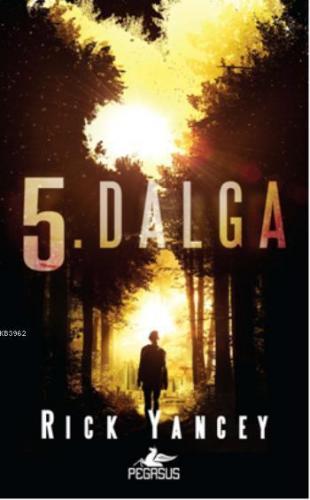 5. Dalga | Rick Yancey | Pegasus Yayıncılık