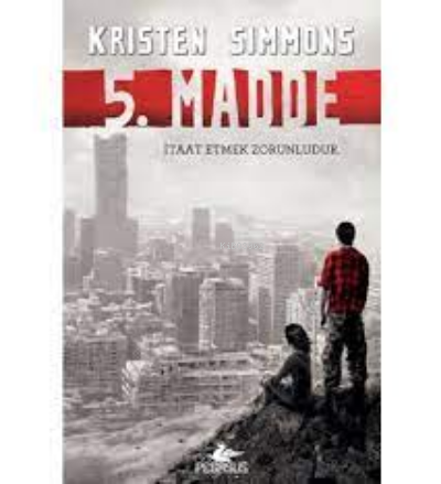 5. Madde | Kristen Simmons | Pegasus Yayıncılık