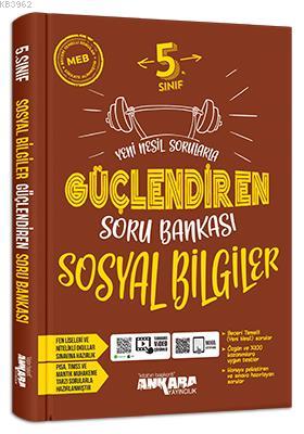 5.Sınıf Güçlendiren Sosyal Bilgiler Soru Bankası | Kolektif | Ankara Y