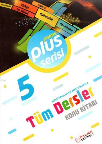 5.Sınıf Plus Serisi Tüm Dersler Konu Kitabı | | Palme Yayınevi