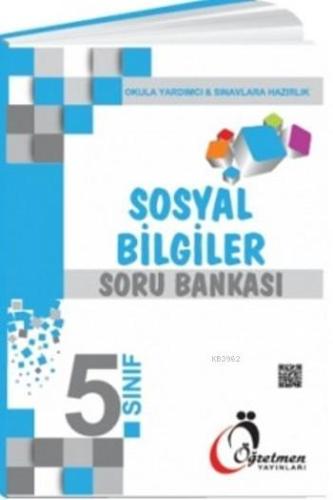 5.Sınıf Sosyal Bilgiler Soru Bankası | Kolektif | Öğretmen Yayınları