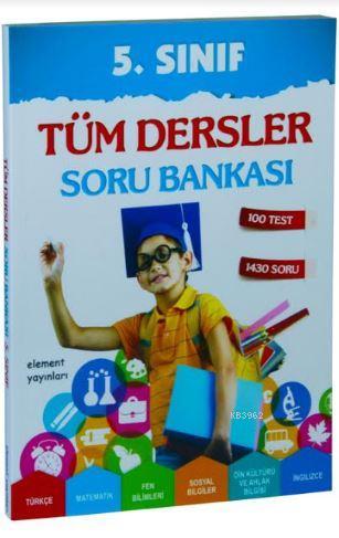 5. Sınıf Tüm Dersler Soru Bankası; 101 Test 1430 Soru | Kolektif | Ele