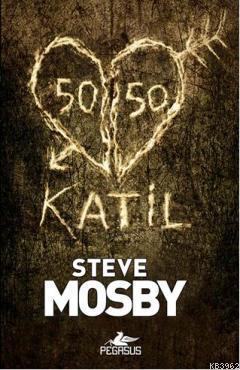 50 - 50 Katil | Steve Mosby | Pegasus Yayıncılık