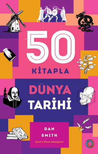 50 Kitapla Dünya Tarihi | Daniel Smith | Orenda Kitap