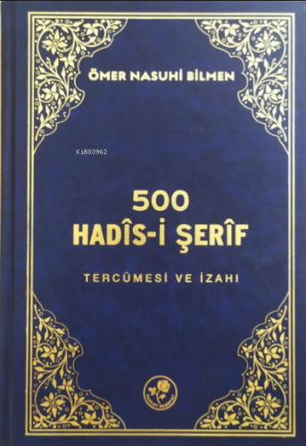 500 Hadîs-i Şerîf | Ömer Nasuhi Bilmen | Fazilet Neşriyat